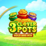 3 Clover Pots Extra Slot, Türkiye'de İlk Kez Anadolu Casino'da